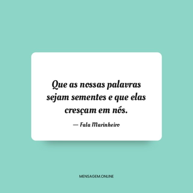 Que as nossas palavras sejam sementes