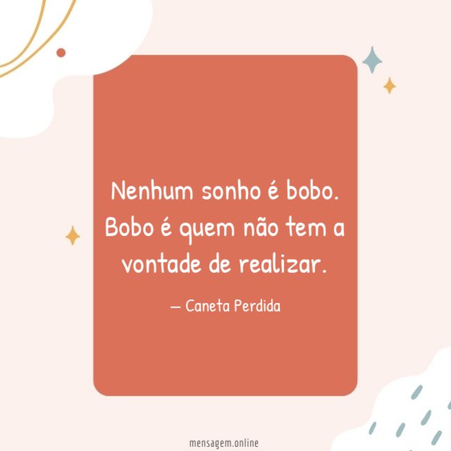 Nenhum sonho é bobo