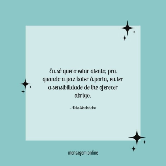 Eu só quero estar atento