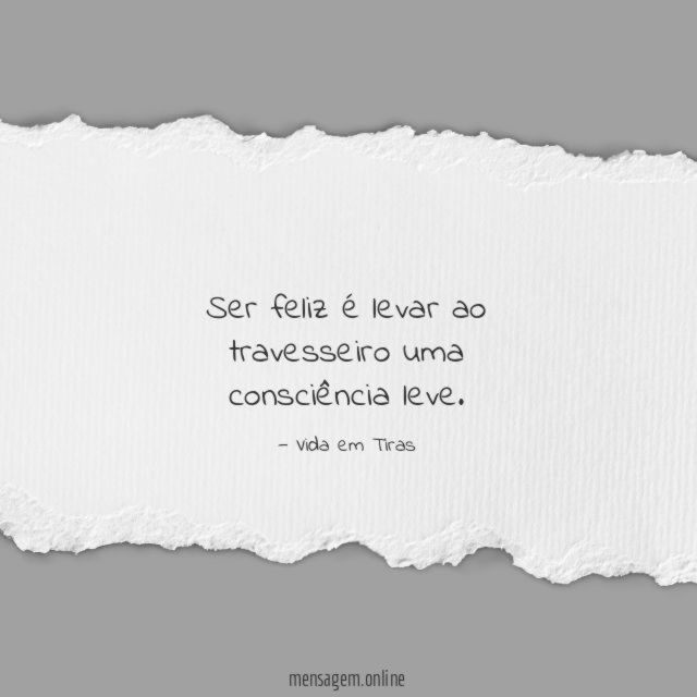 Ser feliz é levar ao travesseiro