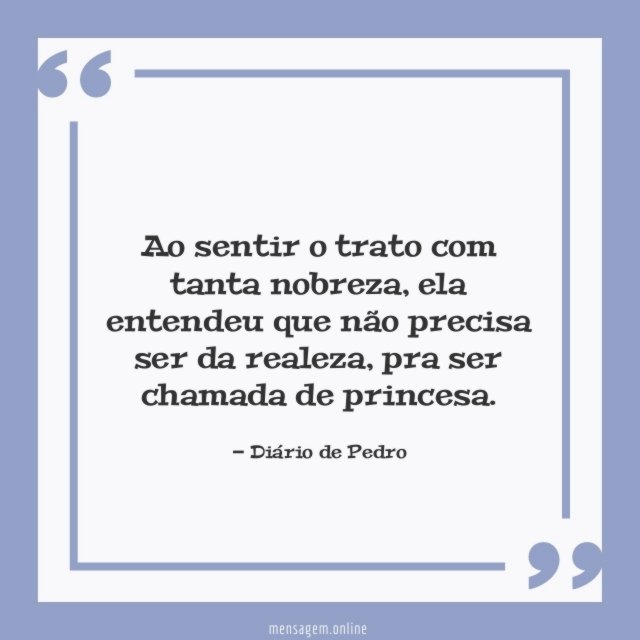 Trato com tanta nobreza