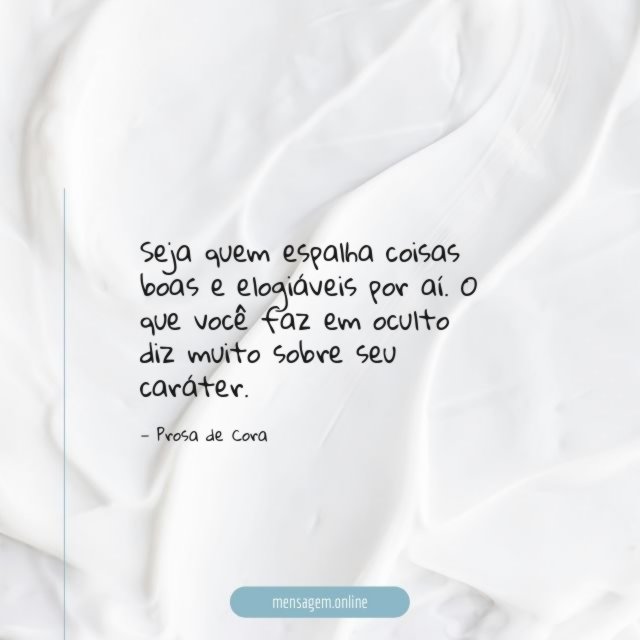 Seja quem espalha coisas boas