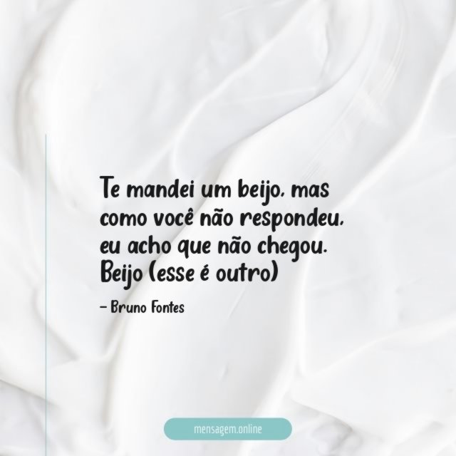 Te mandei um beijo