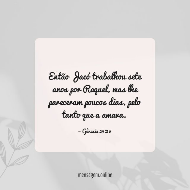 Então Jacó trabalhou