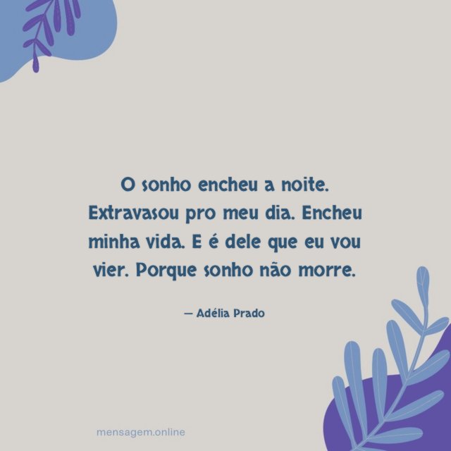 O sonho encheu a noite