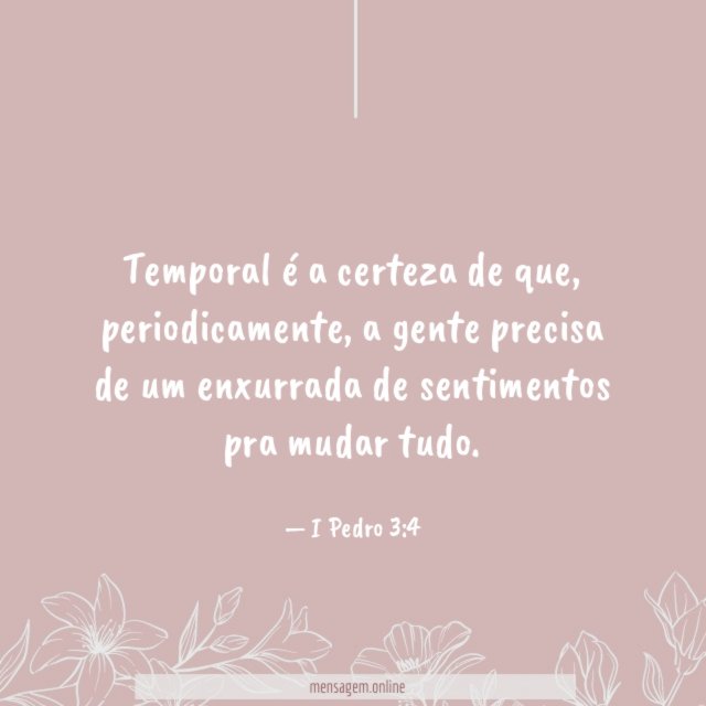 Temporal é a certeza de que