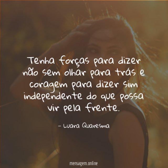 Tenha forças para dizer não