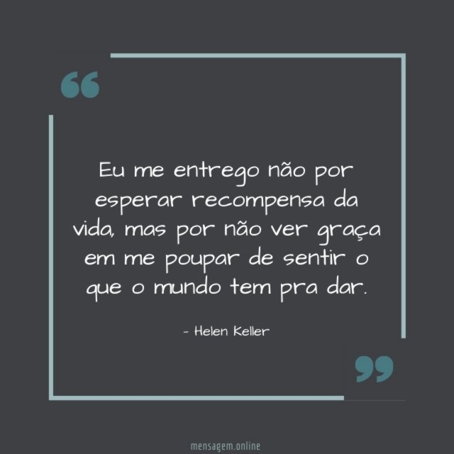 Eu me entrego não por esperar