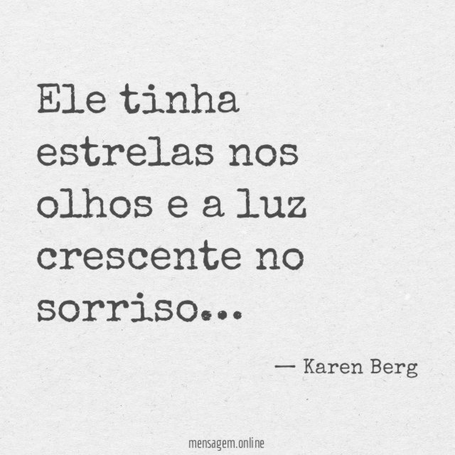 Ele tinha estrelas nos olhos
