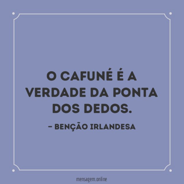 O cafuné é a verdade