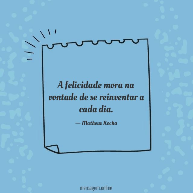 A felicidade mora na vontade