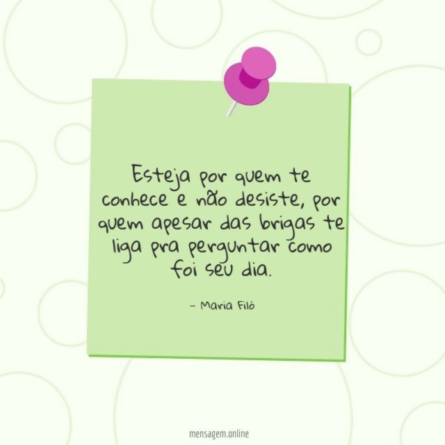 Esteja por quem te conhece