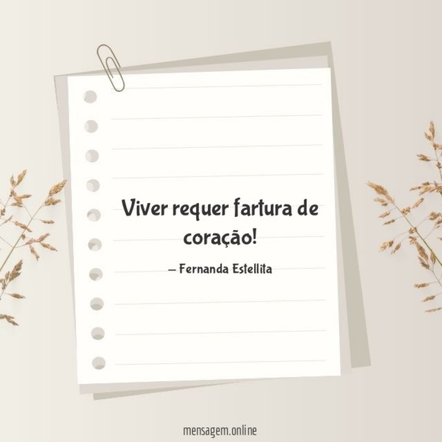 Viver requer fartura