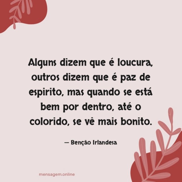 Alguns dizem que é loucura