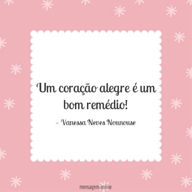 Um coração alegre é um bom