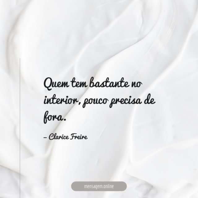 Quem tem bastante no interior