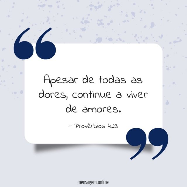 Apesar de todas as dores