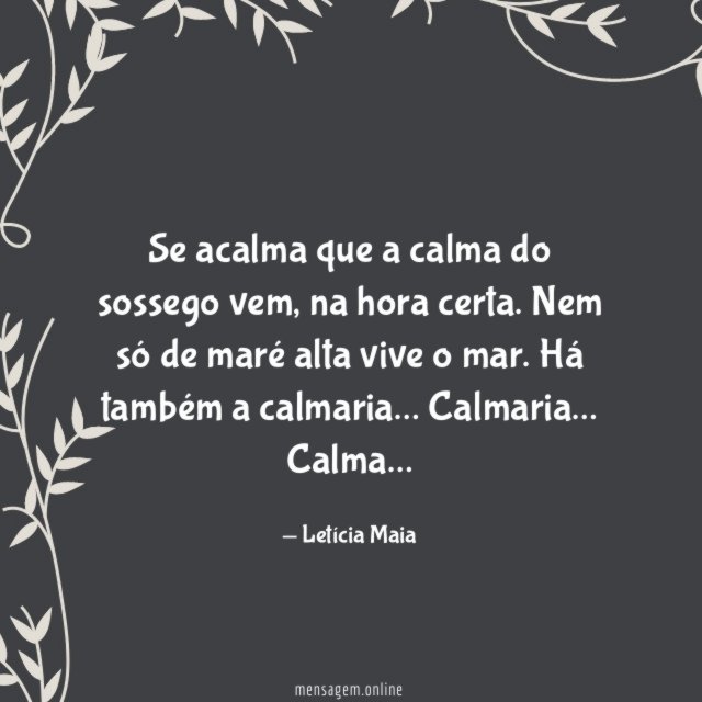Se acalma que a calma