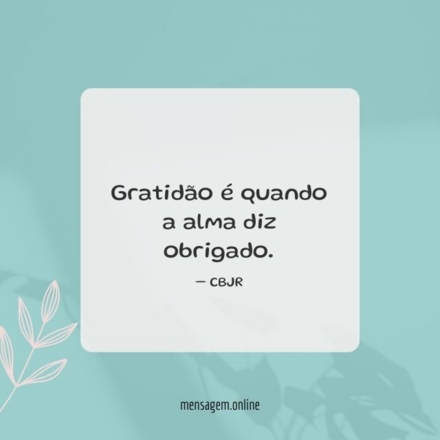 A alma diz obrigado