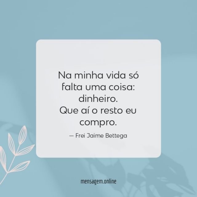 Que aí o resto eu compro