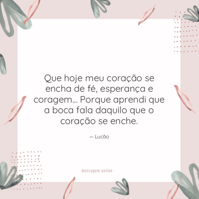 Que hoje meu coração