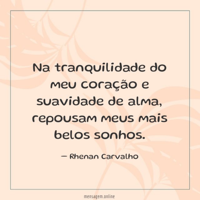 Na tranquilidade do meu coração
