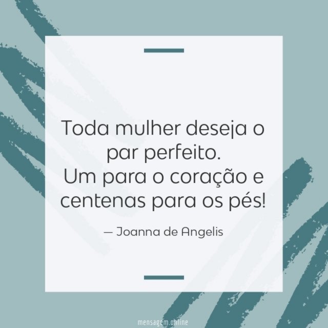Toda mulher deseja