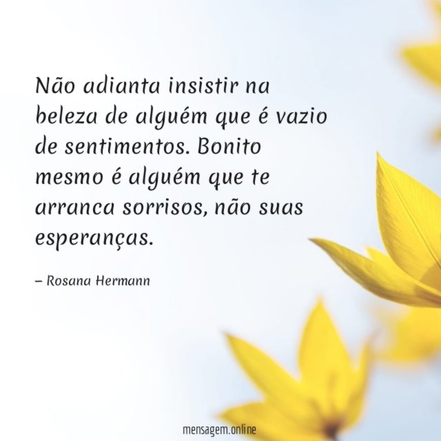 Não adianta insistir na