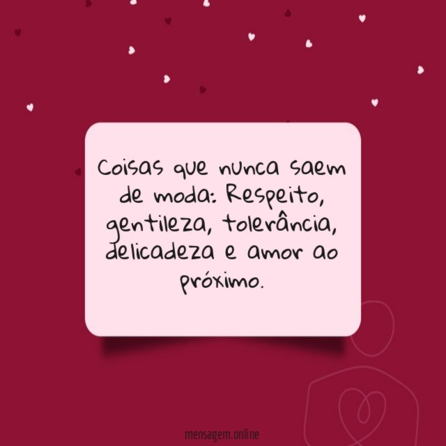 Coisas que nunca saem de moda