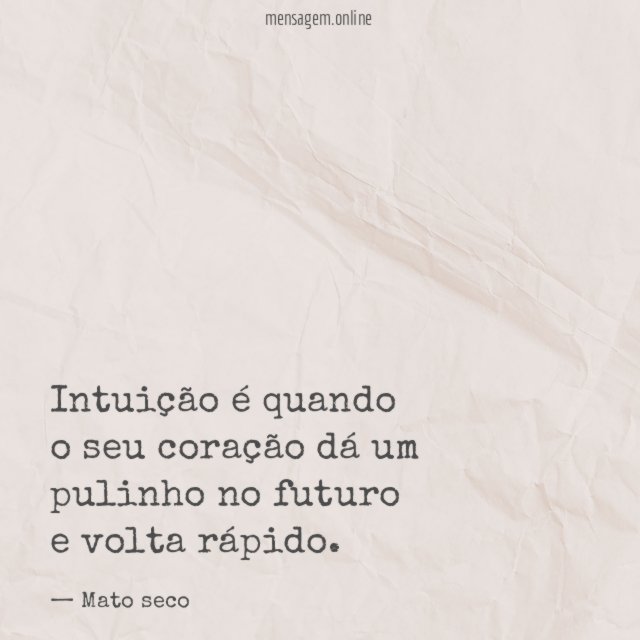 Intuição é quando