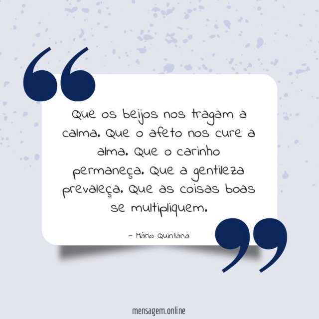 Que os beijos nos tragam