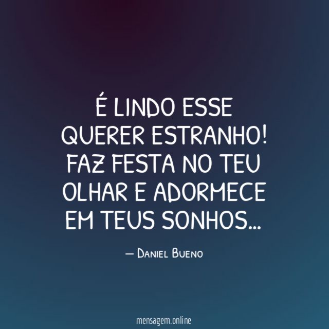 É lindo esse Querer Estranho