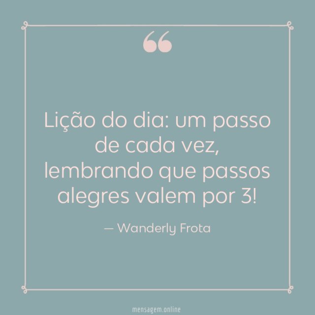 Um passo de cada vez