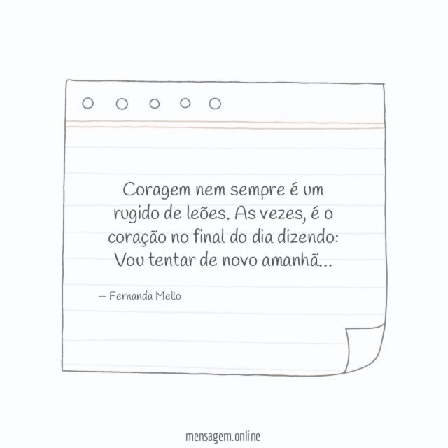 Coragem nem sempre