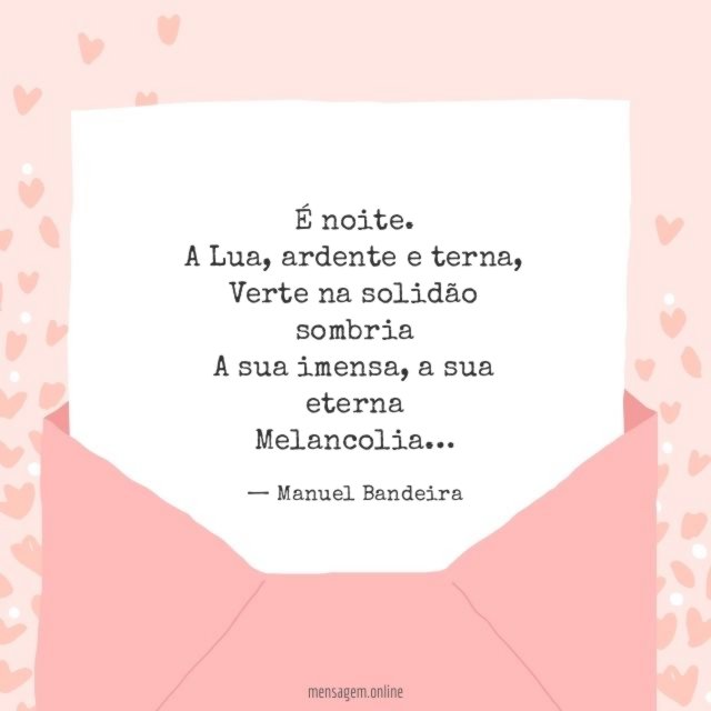 É noite