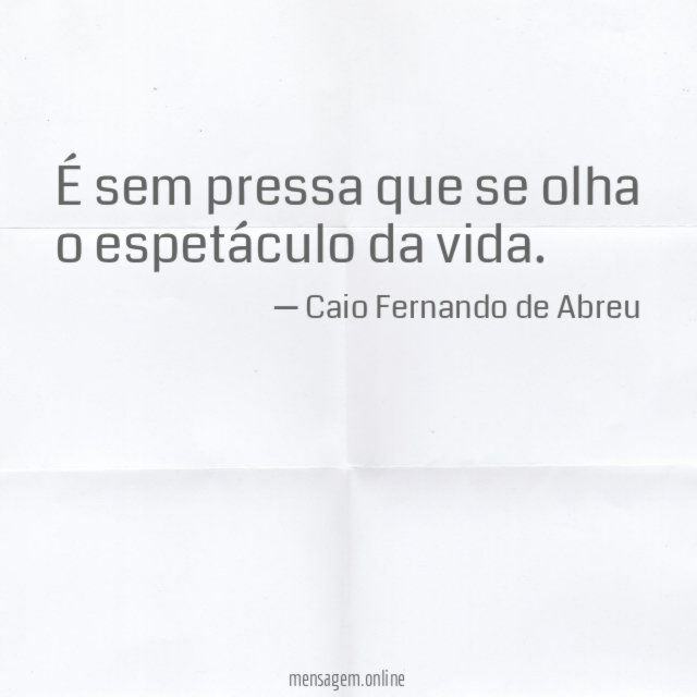 Sem pressa