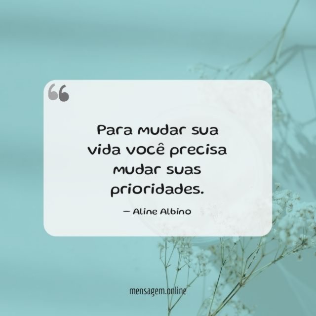 Você precisa mudar suas prioridades