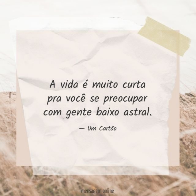 Com gente baixo astral