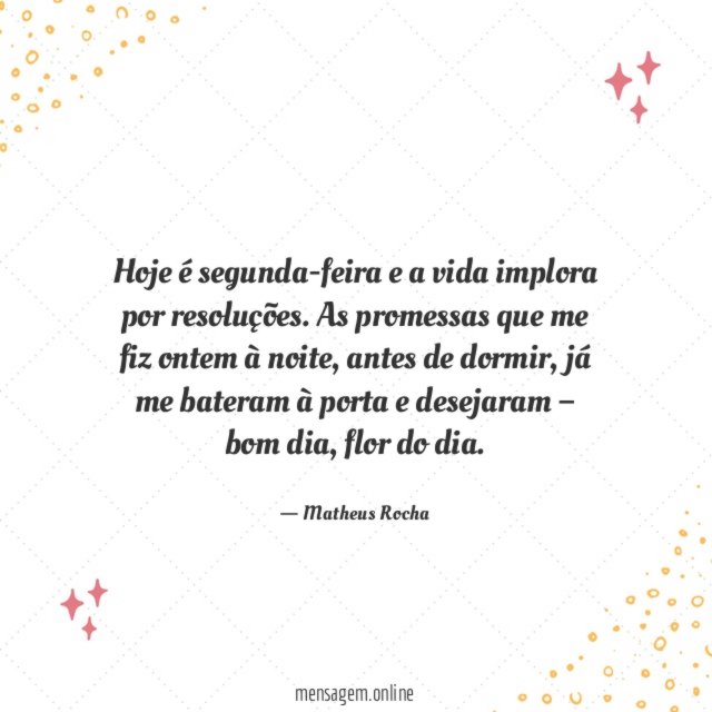 Hoje é segunda-feira