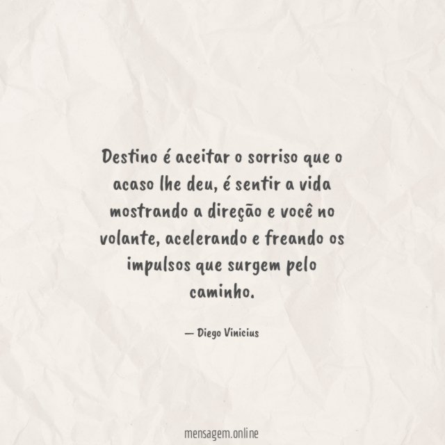 Destino é aceitar o sorriso