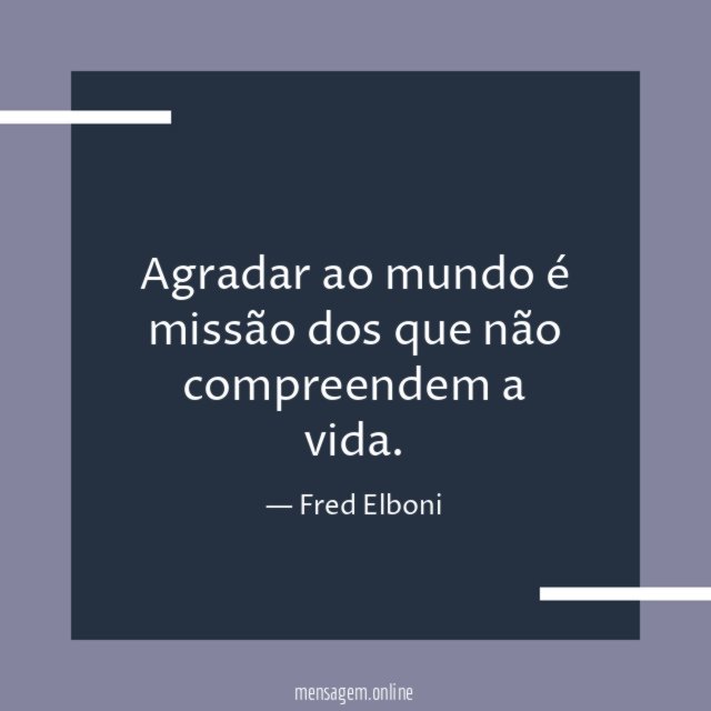 Agradar ao mundo é missão