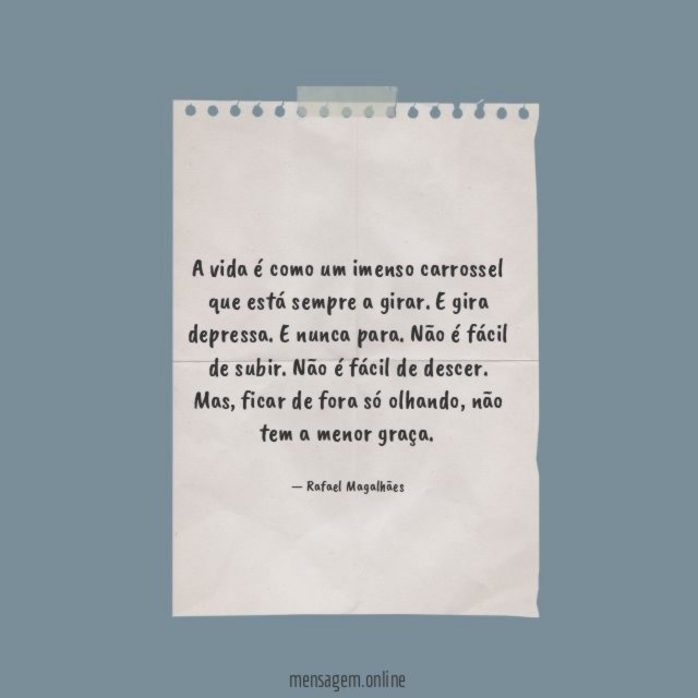 A vida é como um imenso carrossel