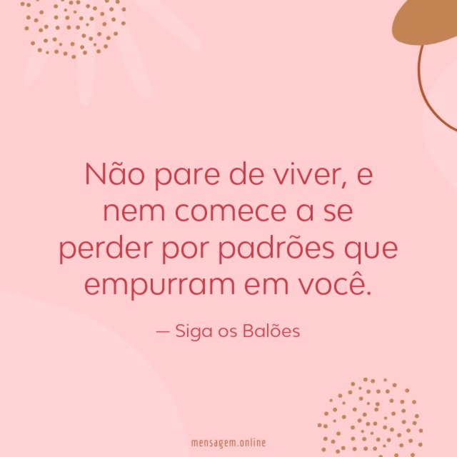 Não pare de viver