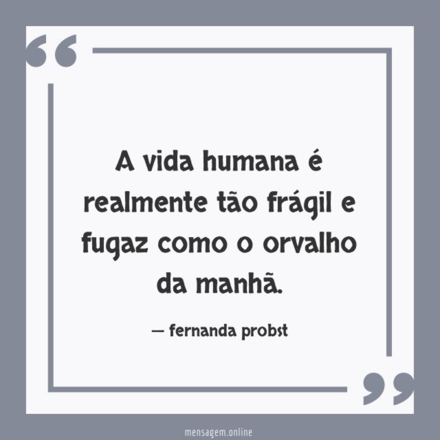 A vida humana é realmente