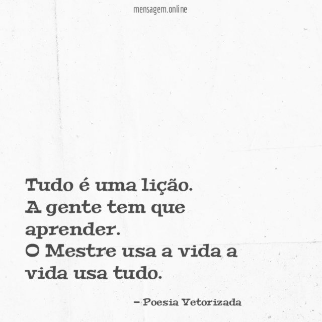 Tudo é uma lição