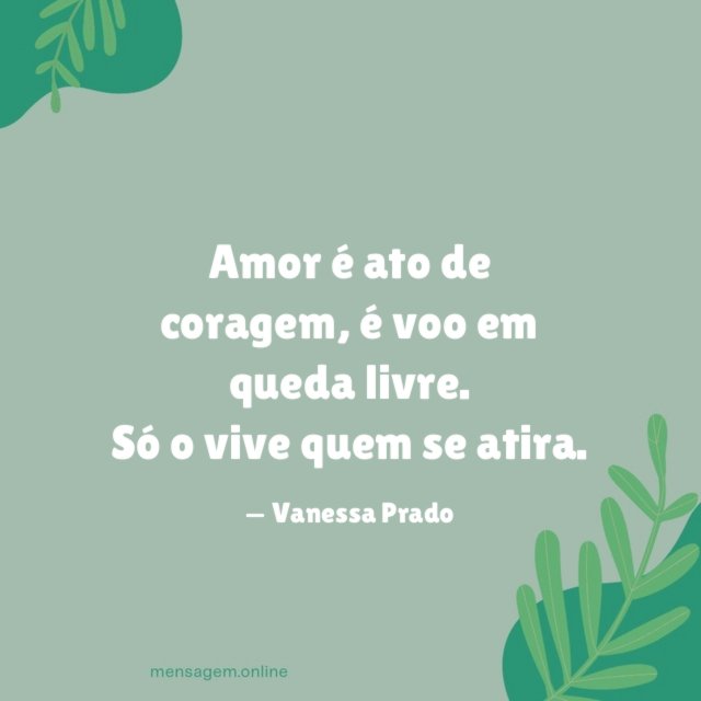 Amor é ato de coragem