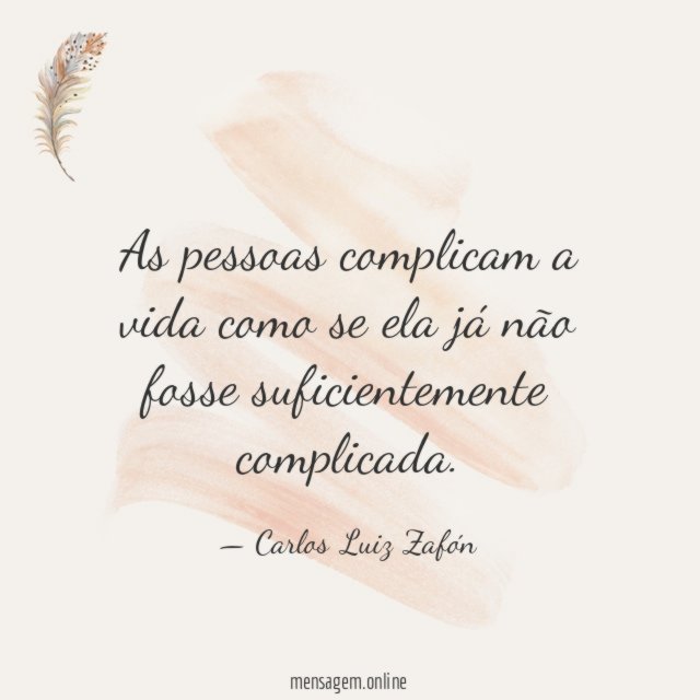 As pessoas complicam a vida