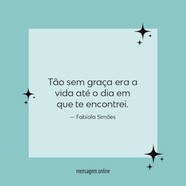 Tão sem graça era a vida