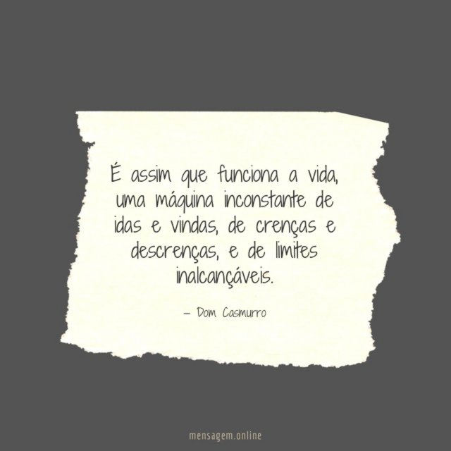 É assim que funciona a vida