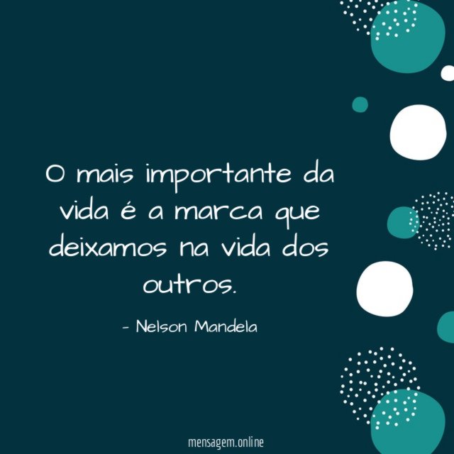 Marca que deixamos na vida